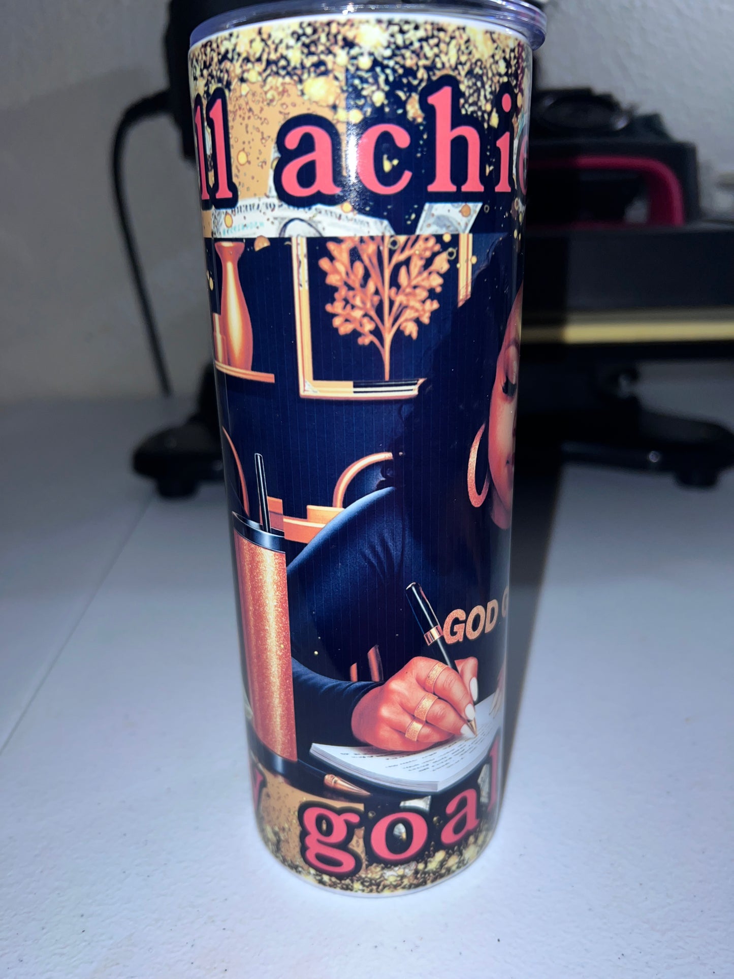 I Will Achieve My Goals Tumbler Cup
