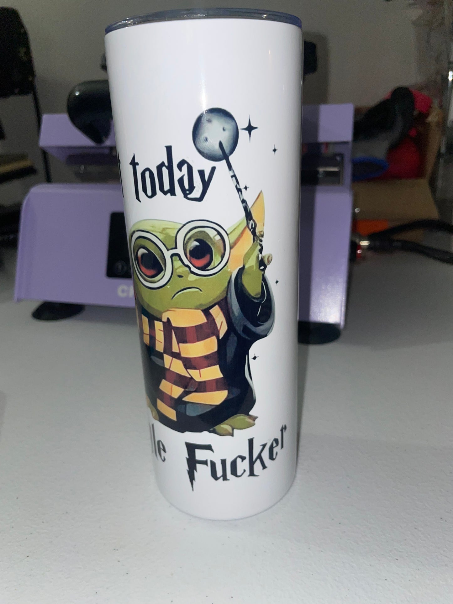 Not Today Tumbler Cup