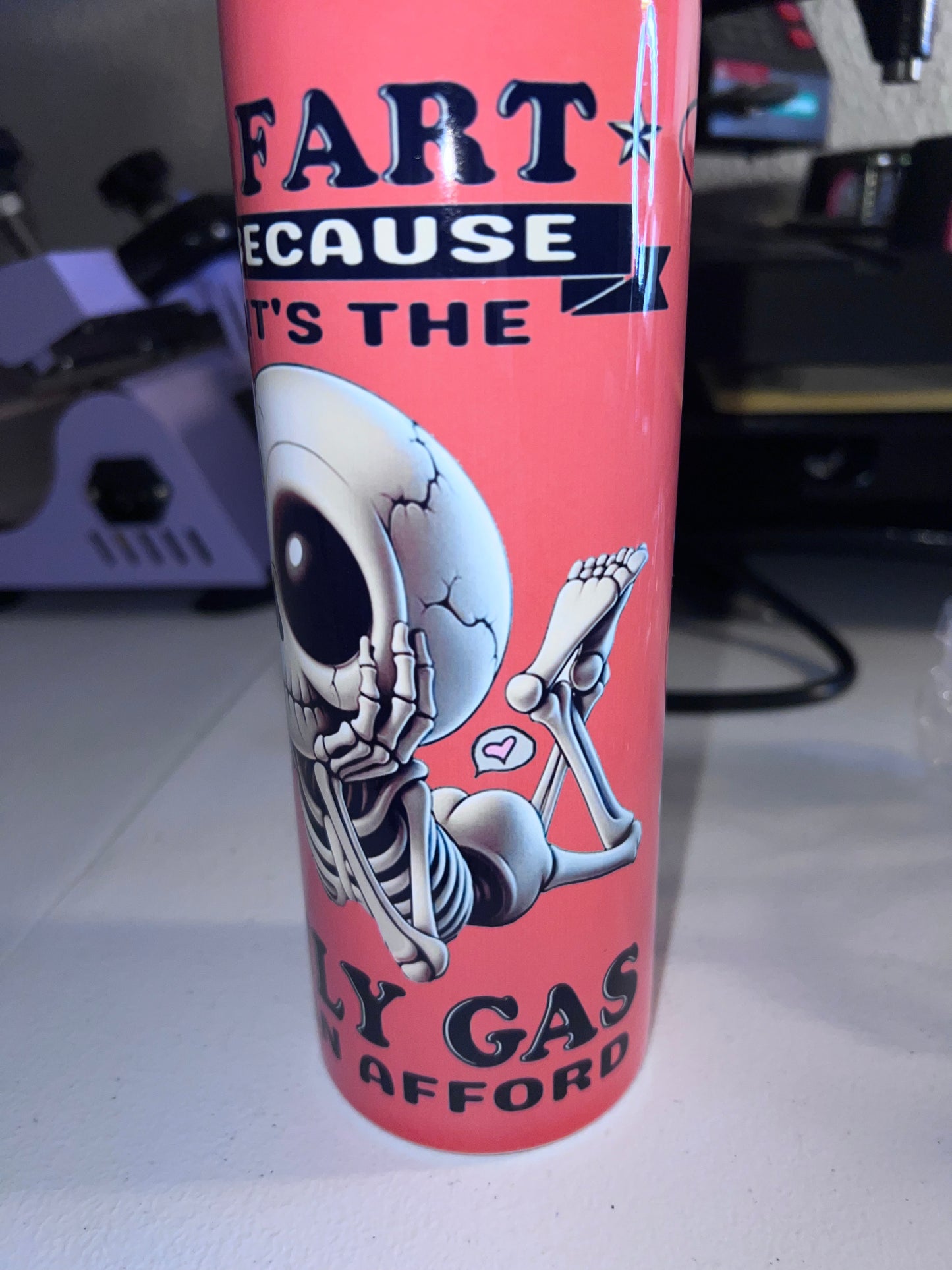 Only Gas I Can Afford Skeleton Tumbler Cup