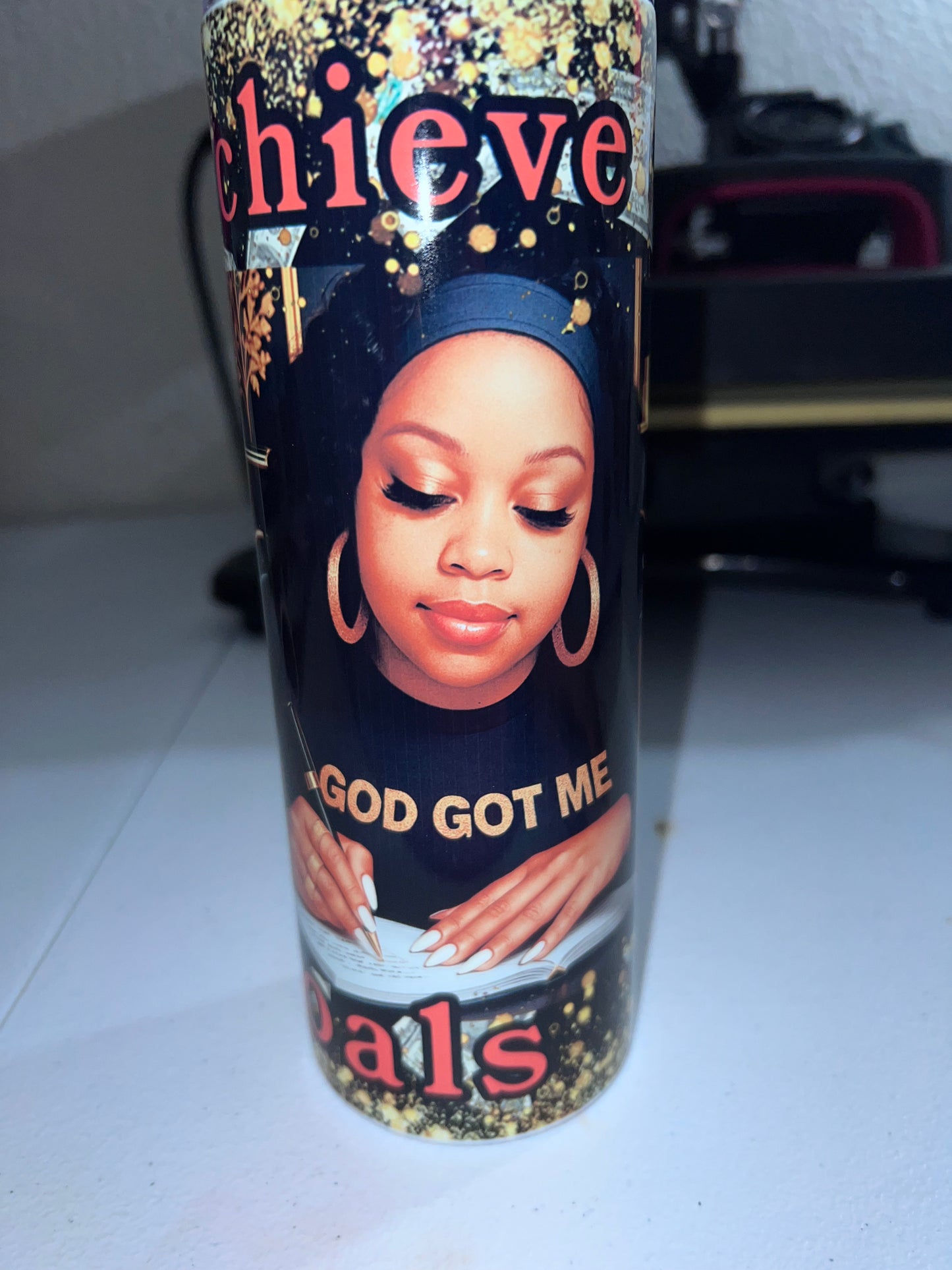 I Will Achieve My Goals Tumbler Cup