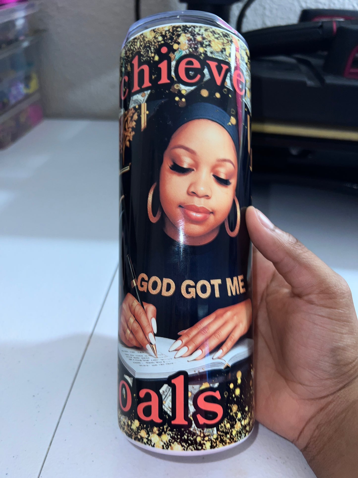 I Will Achieve My Goals Tumbler Cup