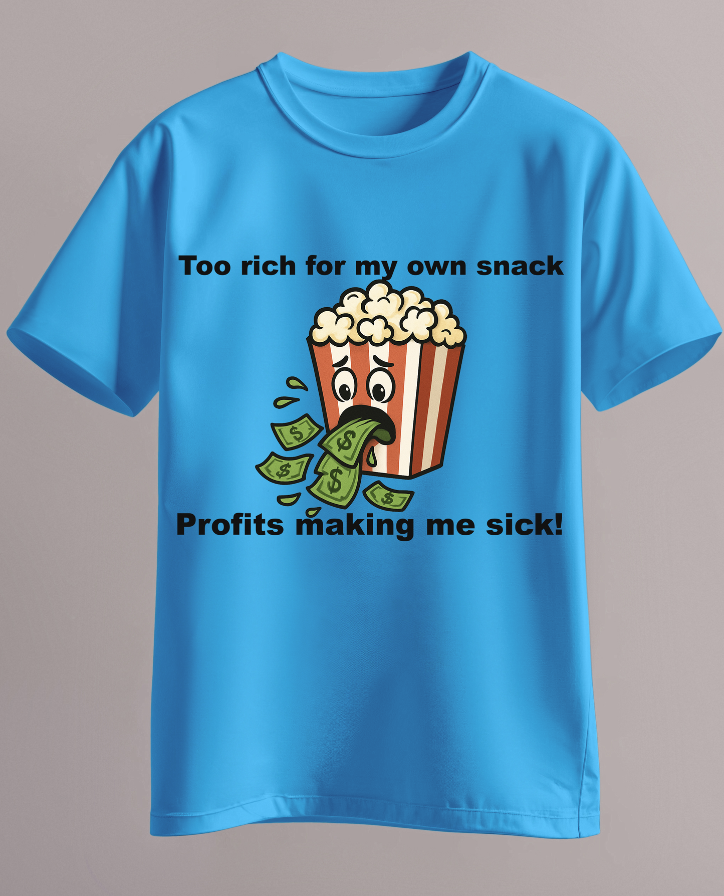 Profits making me sick shirt