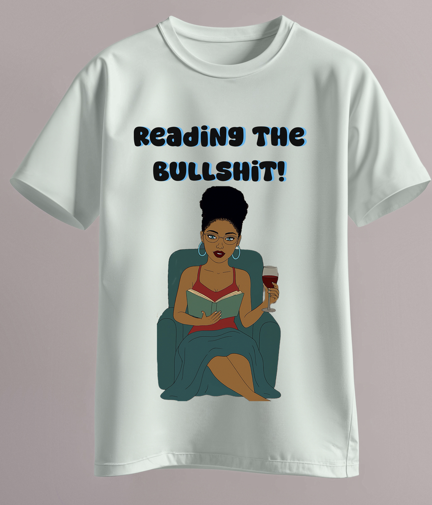 Reading the bullshit shirt