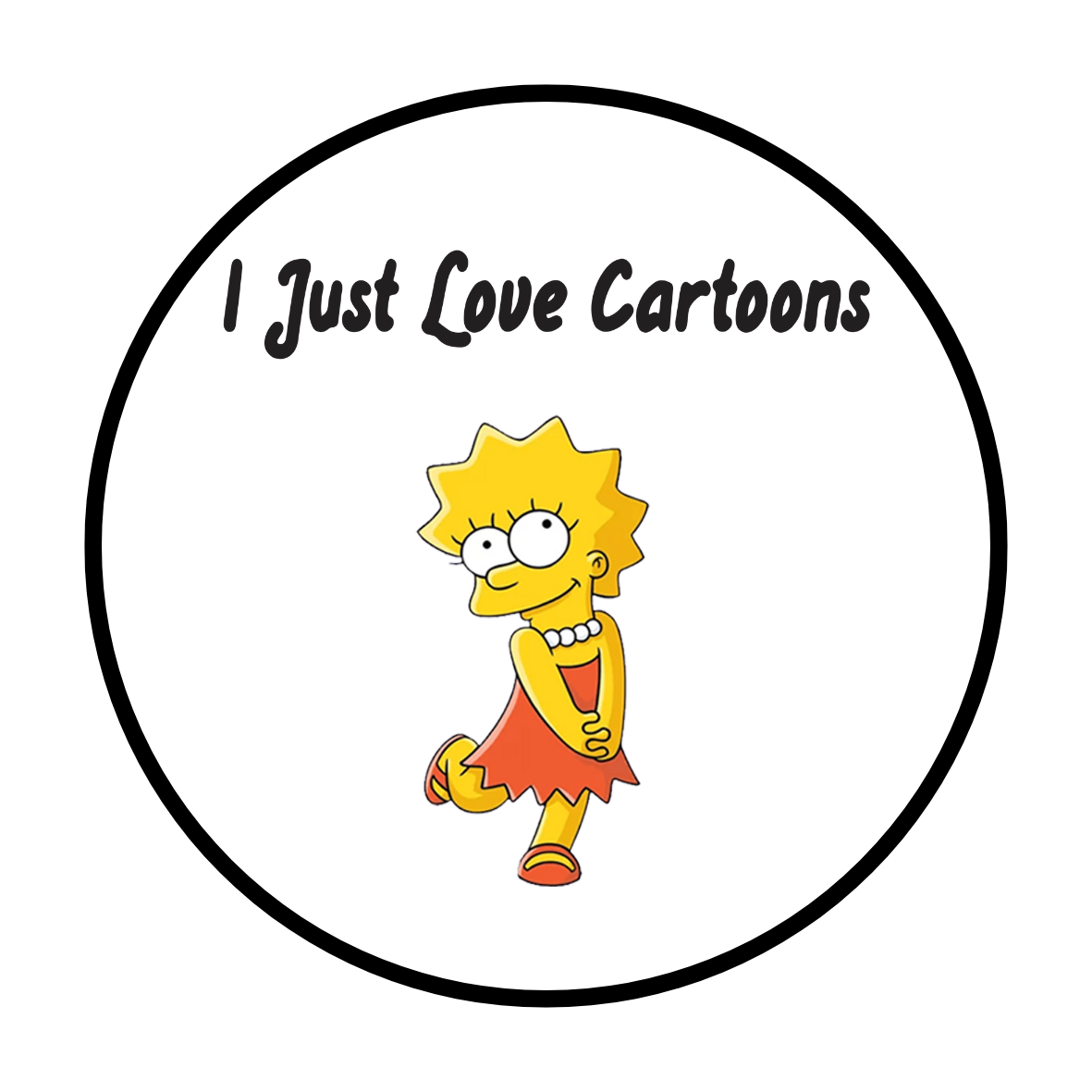 Lisa I Just Love Cartoons Sticker