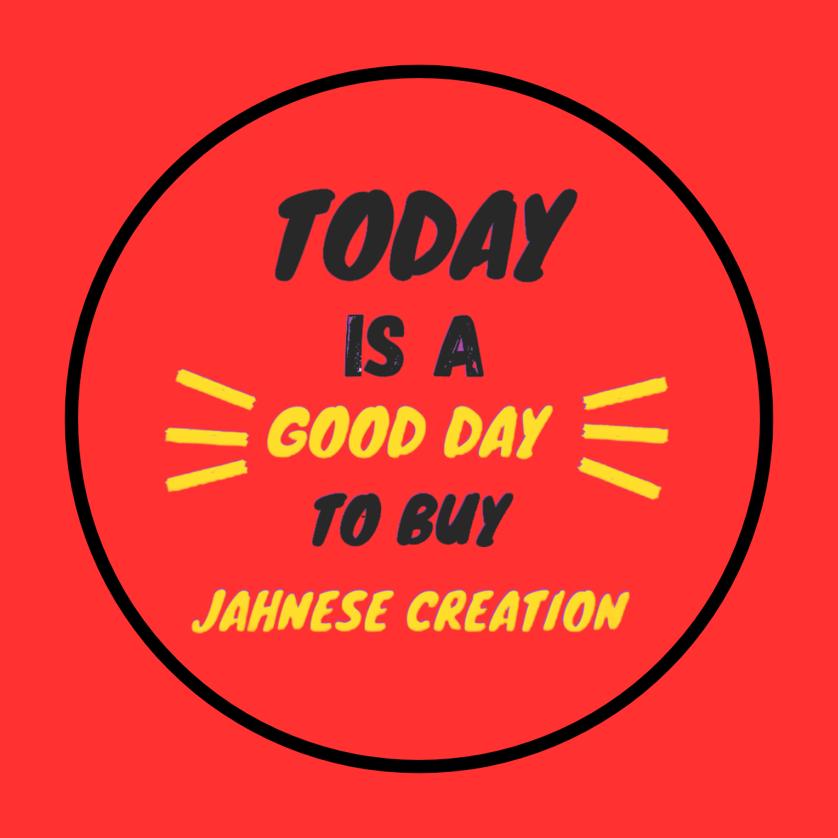 Jahnese Good Day Sticker