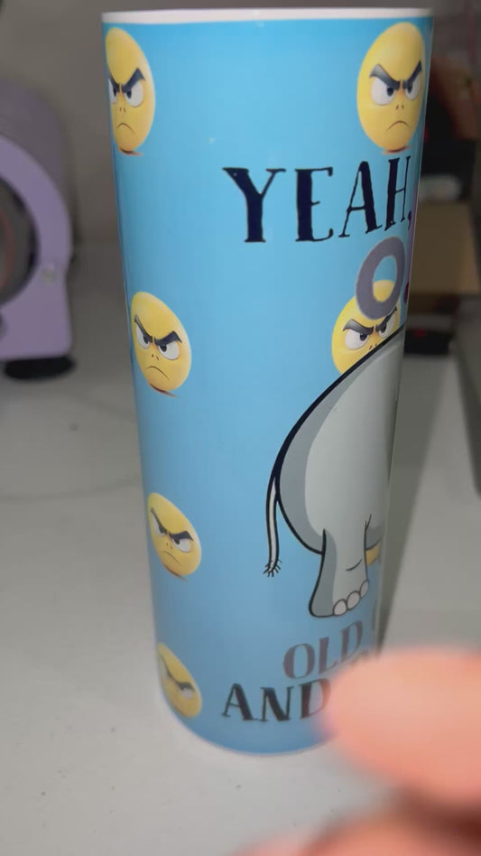 Old Cranky & dangerous Tumbler Cup