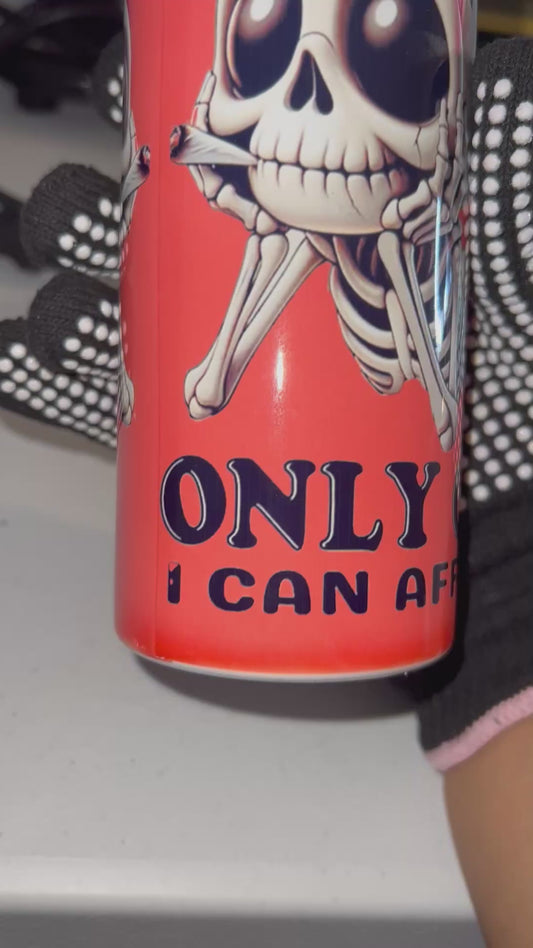 Only Gas I Can Afford Skeleton Tumbler Cup