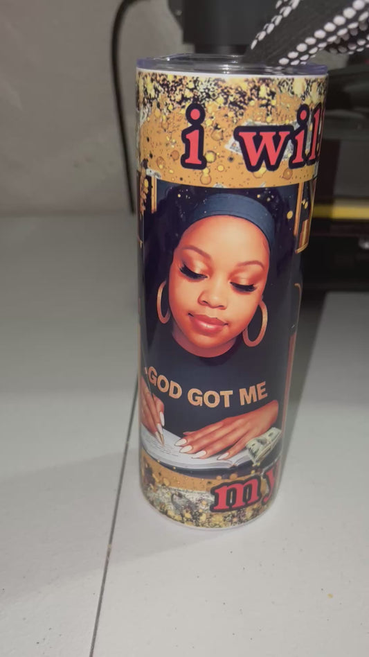 I Will Achieve My Goals Tumbler Cup