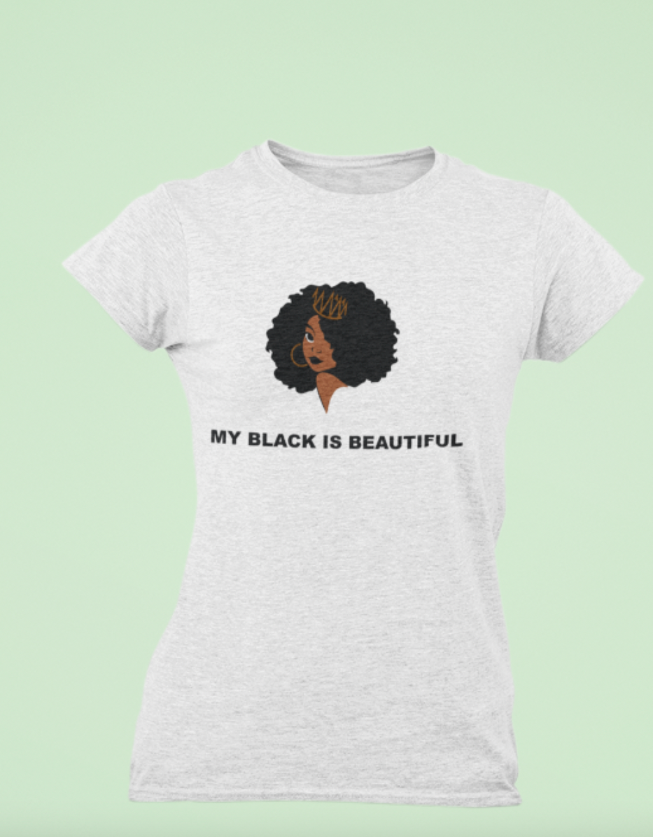 My Black Is Beautiful Shirt