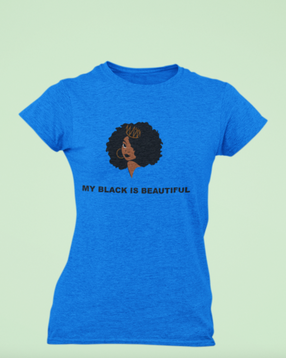 My Black Is Beautiful Shirt